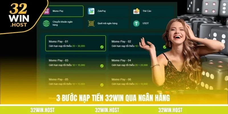 3 bước nạp tiền 32WIN qua ngân hàng