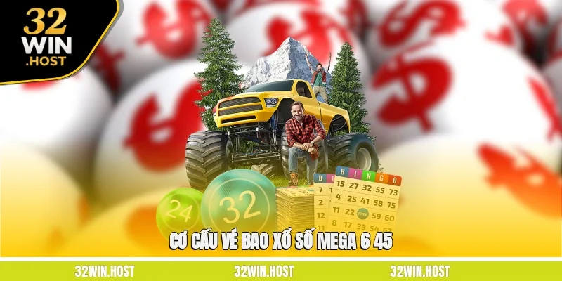 Cơ cấu vé bao xổ số Mega 6/45