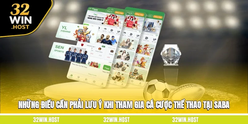 Những điều cần phải lưu ý khi tham gia cá cược thể thao tại Saba