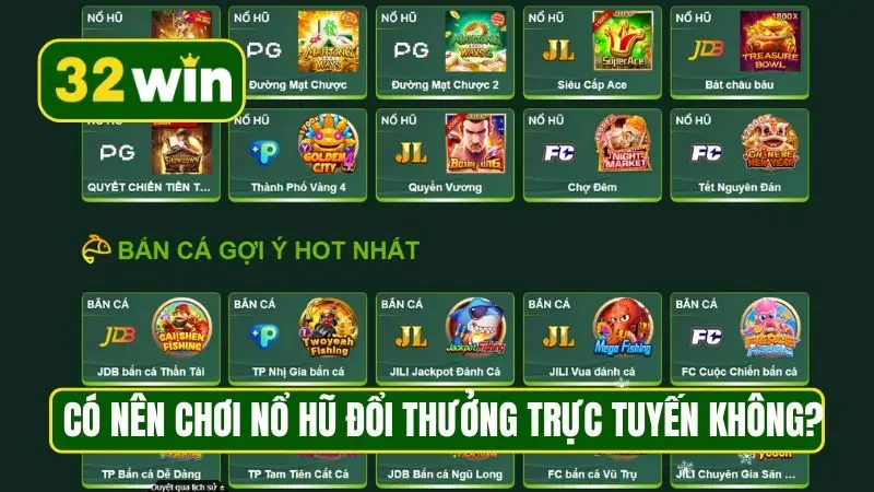 Có nên chơi nổ hũ đổi thưởng trực tuyến không?