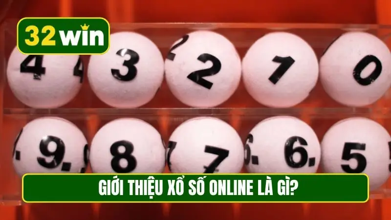 Giới thiệu xổ số online là gì?