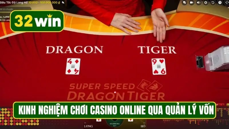 Kinh nghiệm chơi casino online qua quản lý vốn