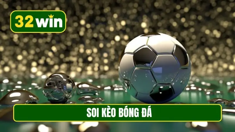 Soi kèo bóng đá